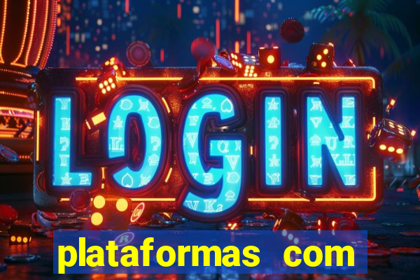 plataformas com jogo demo